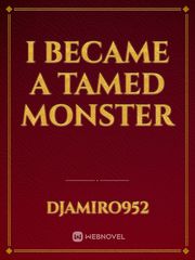 I became a tamed monster Book