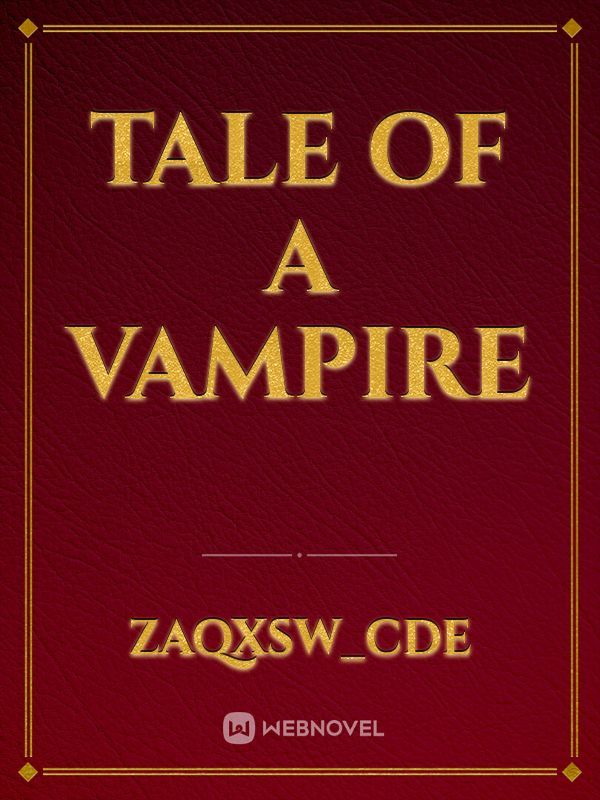 tale of a vampire