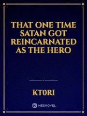 That One Time Satan Got Reincarnated As The Hero Book