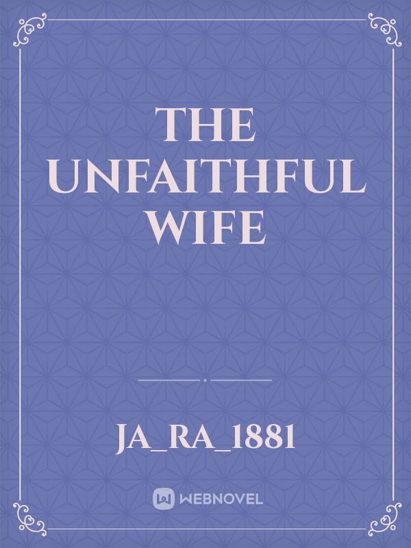 the unfaithful wife Book