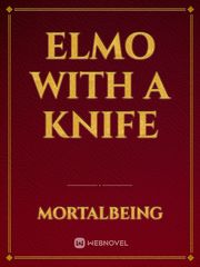 elmo with a knife Book