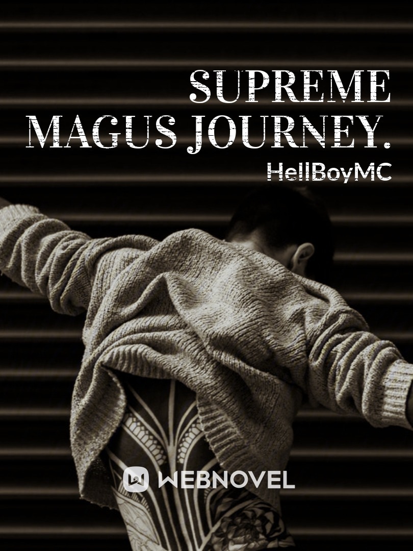 Supreme Magus Journey.