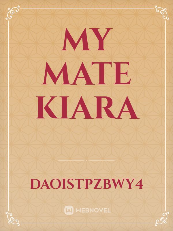 MY MATE kiara Book