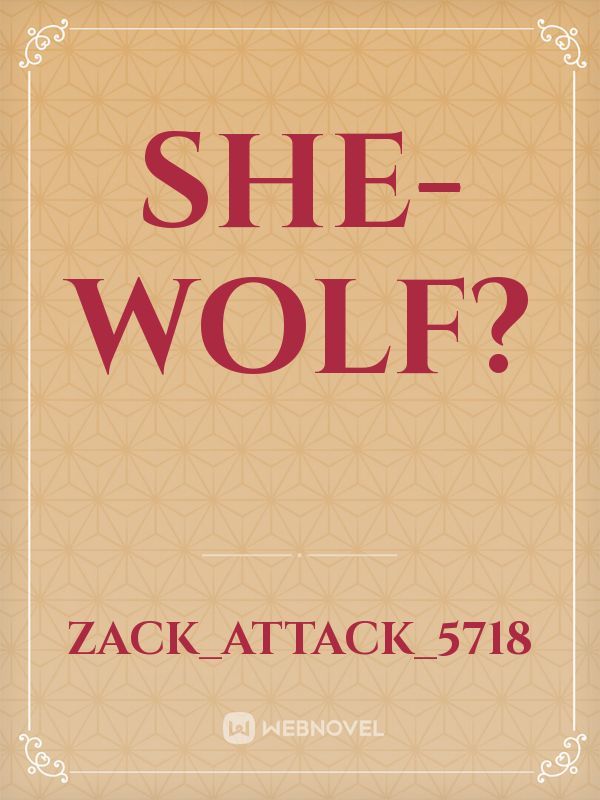 She-wolf?