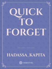 Quick to forget Book