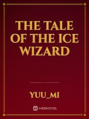 The tale of the ice wizard Book