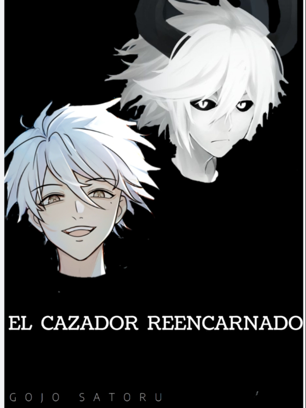 EL CAZADOR REENCARNADO