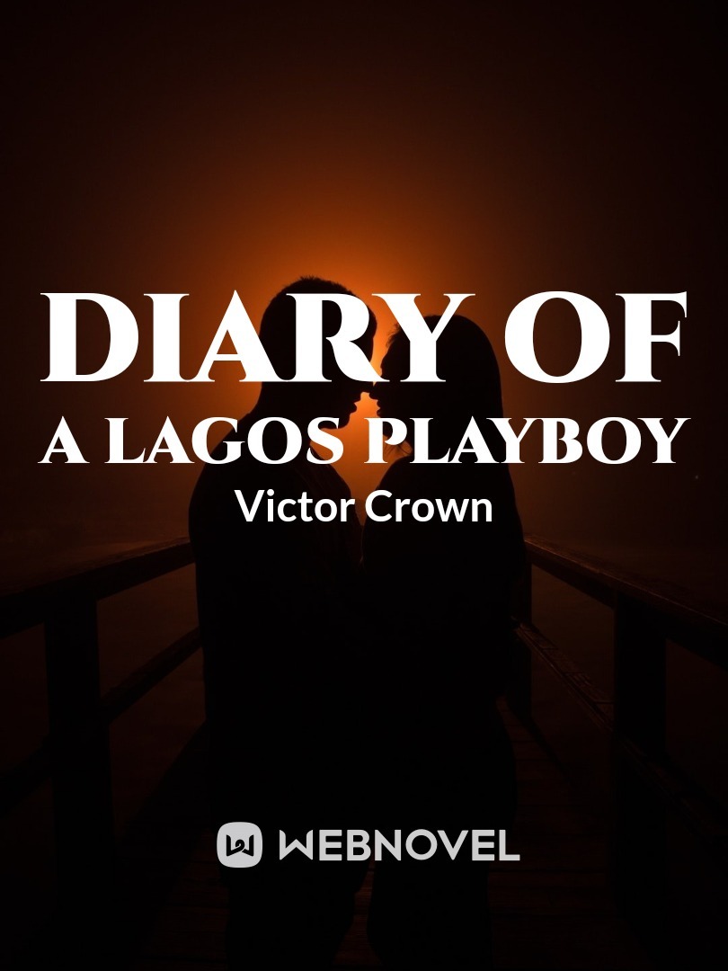Diary Of A Lagos Playboy