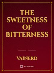 The Sweetness of Bitterness Book