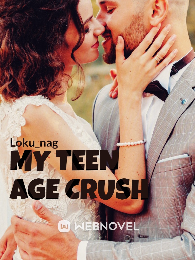 My Teen Age Crush- Later became my wife Book