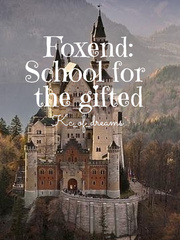 Foxend: school for the gifted Book