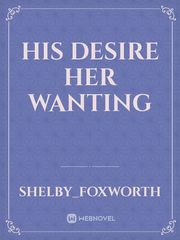 His desire her wanting Book