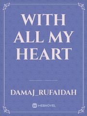with all my heart Book