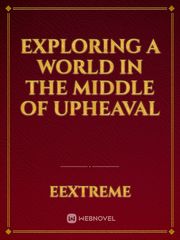 Exploring a world in the middle of upheaval Book