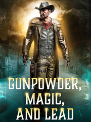 Gunpowder, Magic, and Lead Book