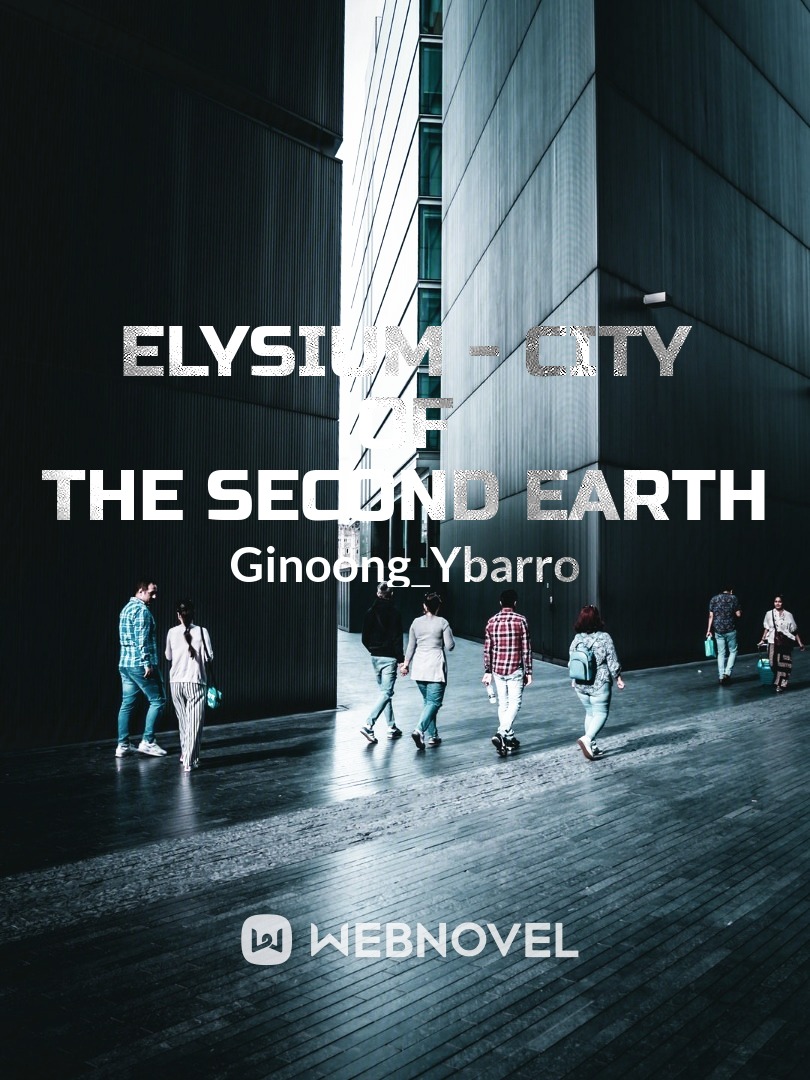 ELYSIUM - CITY OF THE SECOND EARTH Book