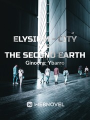 ELYSIUM - CITY OF THE SECOND EARTH Book