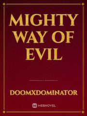 Mighty way of Evil Book
