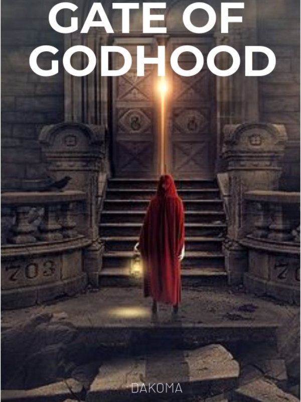 gate of godhood : menjadi dewa terkuat dengan sistem 100.000X Book