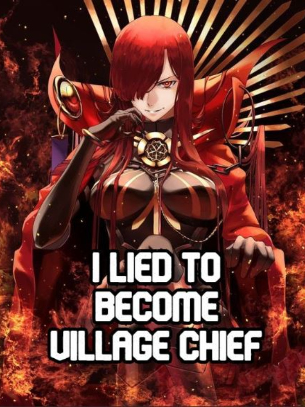 I Lied To Become Village Chief