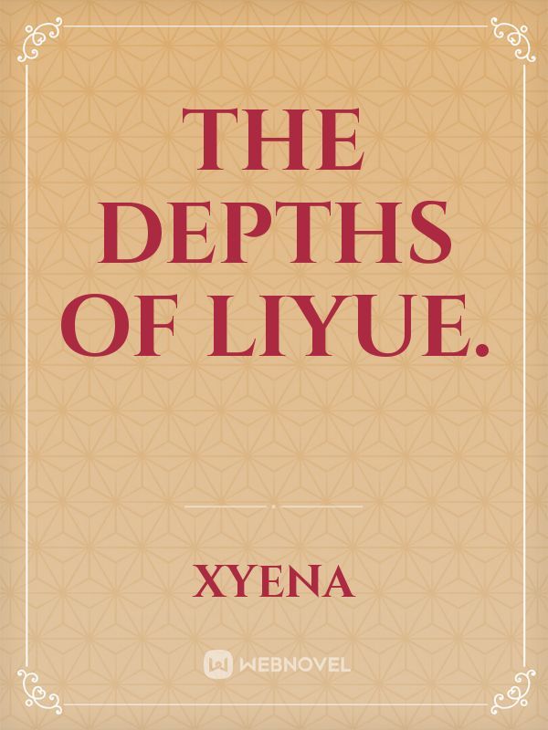 The depths of Liyue.