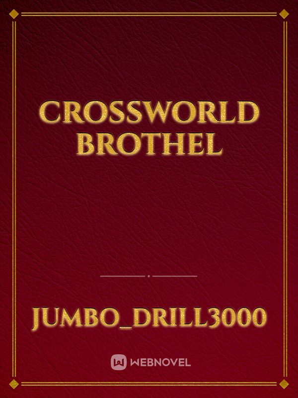Crossworld Brothel