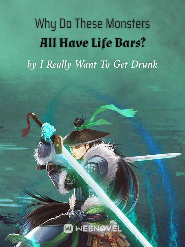 Why Do All These Monsters Have Health Bars? Book