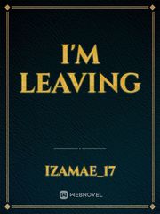 I'm Leaving Book