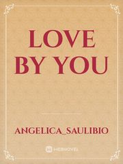 Love by you Book