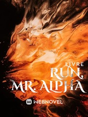 Run, Mr. Alpha Book