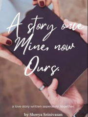 A Story Once Mine, Now Ours Book