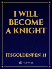 i will become a knight Book