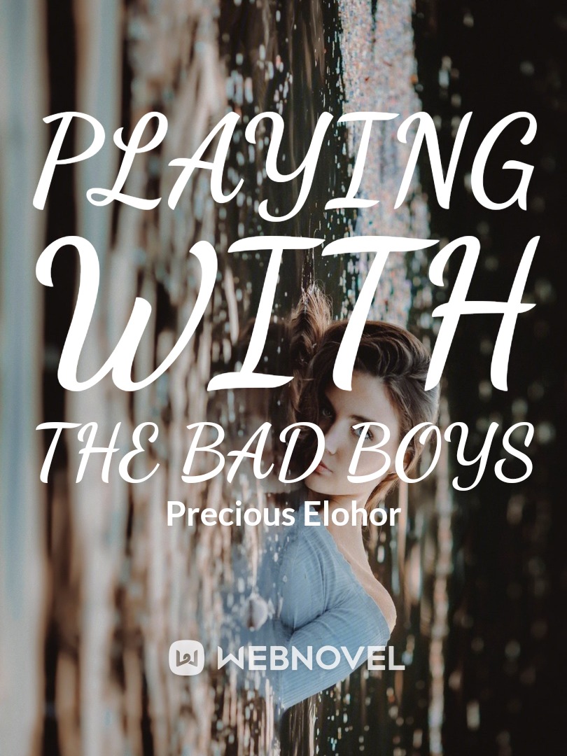 PLAYING WITH THE BAD BOYS Book