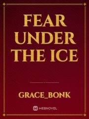 Fear under the ice Book