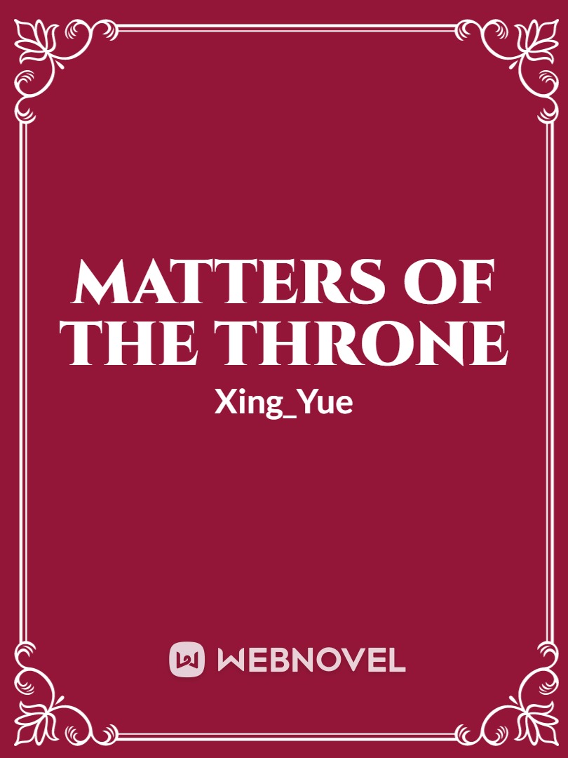Matters Of The Throne