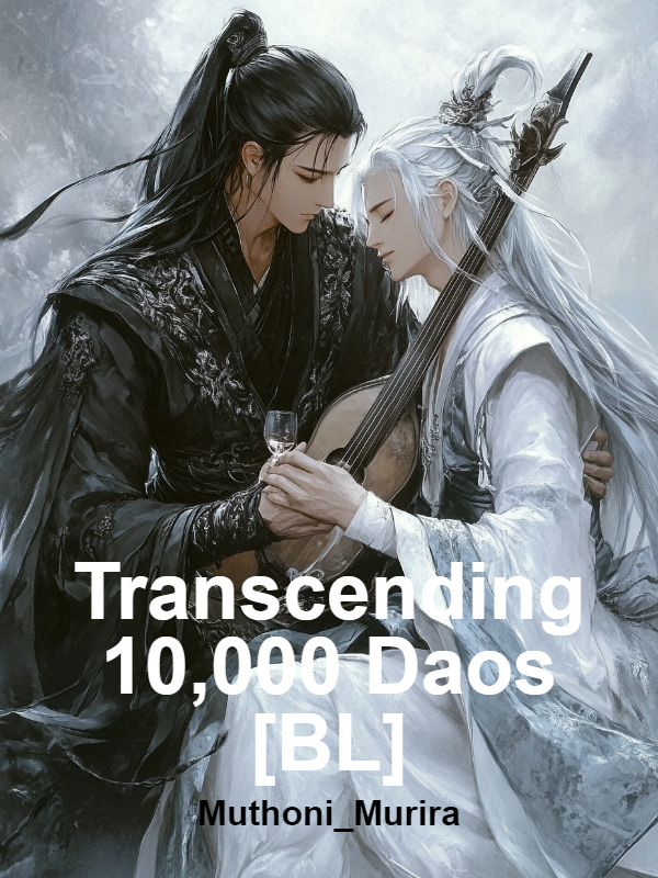 Transcending 10,000 Daos [BL]