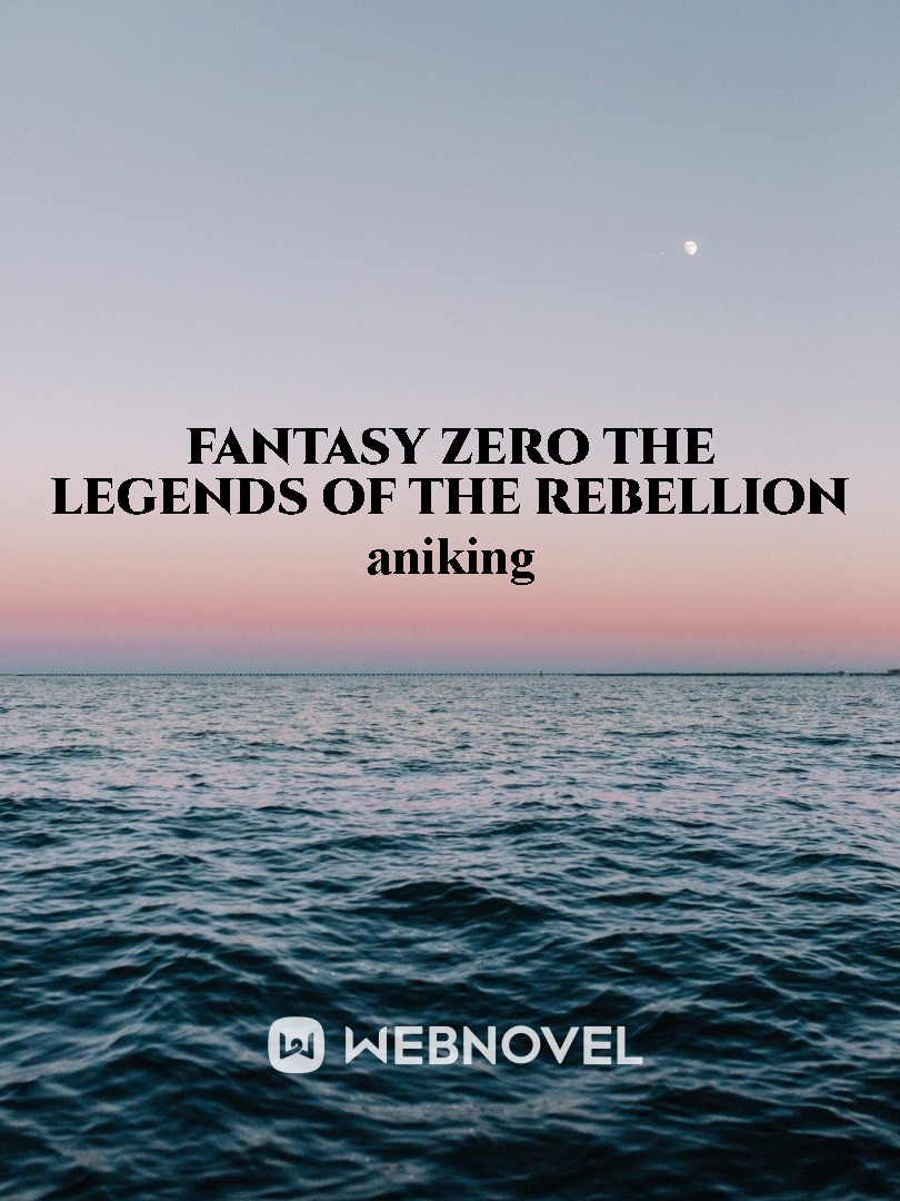 Fantasy zero the legends of the rebellion Book