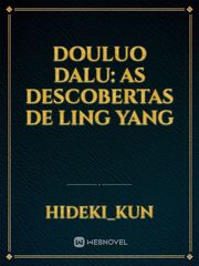 Douluo Dalu: As descobertas de Ling Yang Book