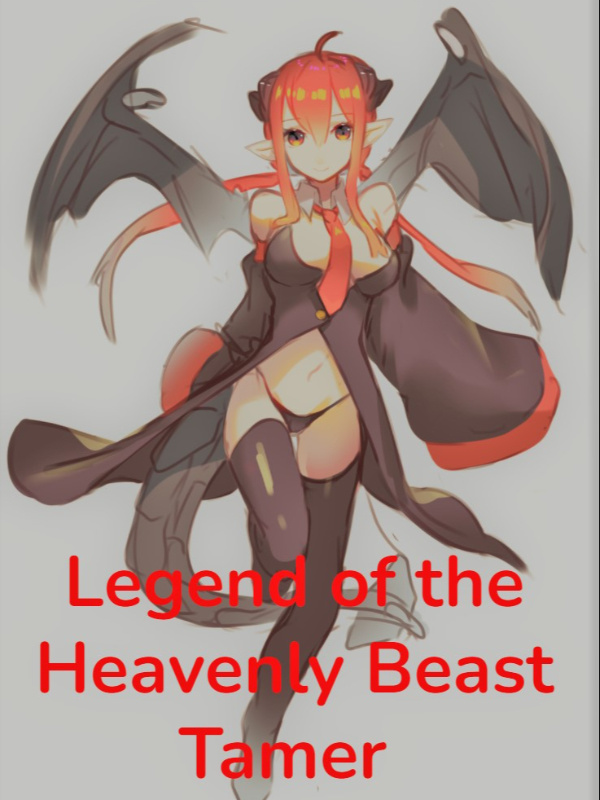Legend of the Heavenly Beast Tamer