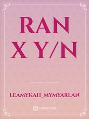 Ran x y/n Book