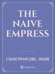 The Naive Empress Book
