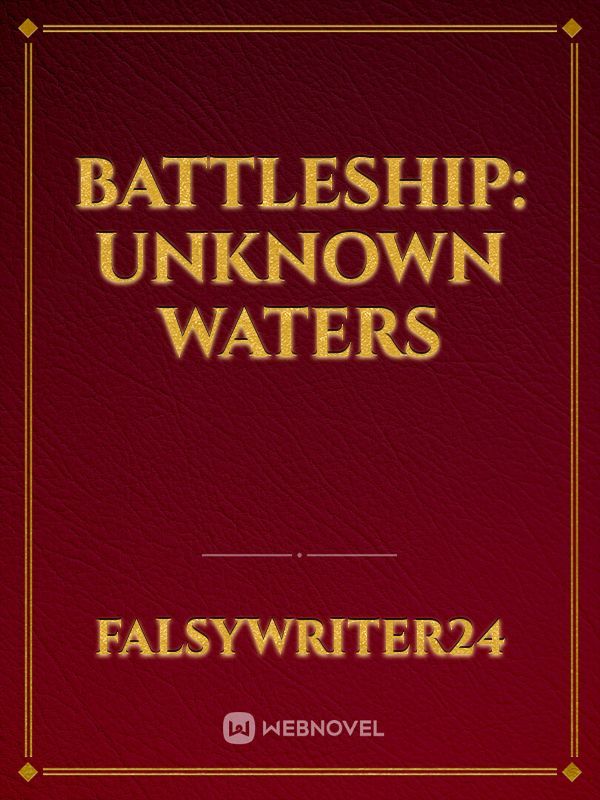 Battleship: Unknown Waters