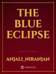 The Blue Eclipse Book