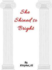 She Shined so Bright Book