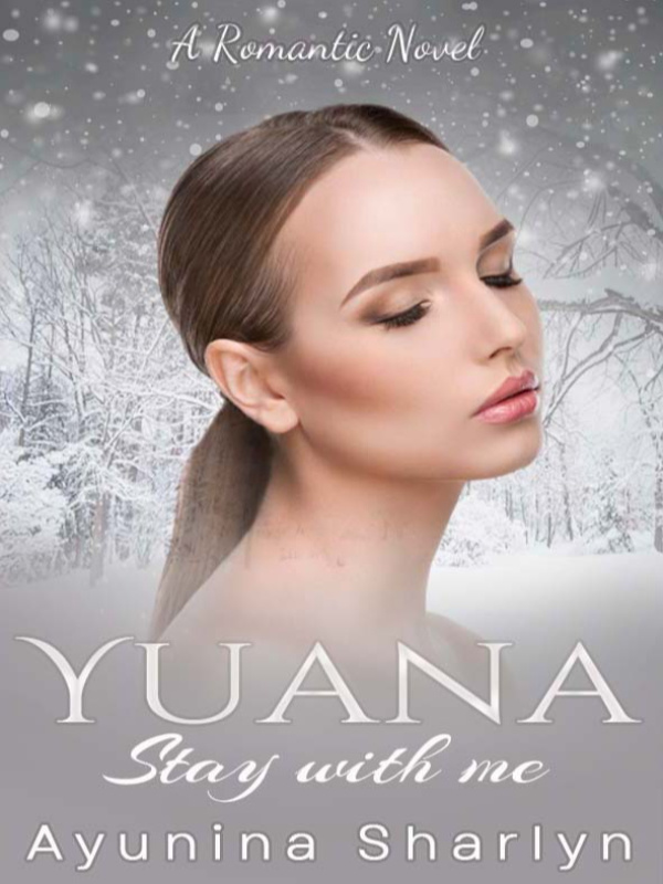 Yuana, Stay with Me (English)