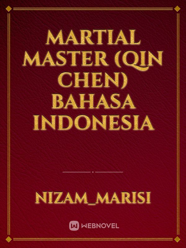 Martial Master (Qin Chen) Bahasa Indonesia Book