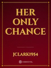 Her only chance Book