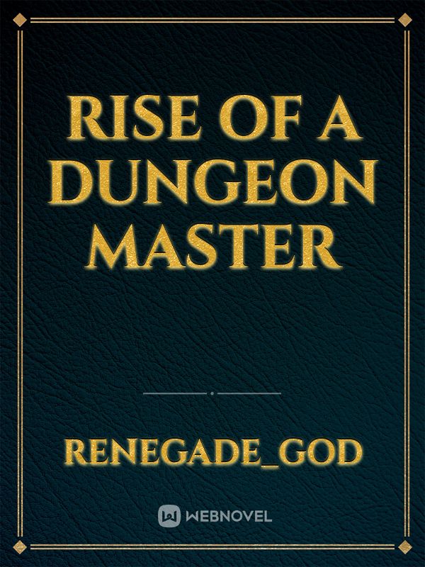 Rise of a Dungeon Master