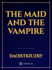 The Maid and the Vampire Book