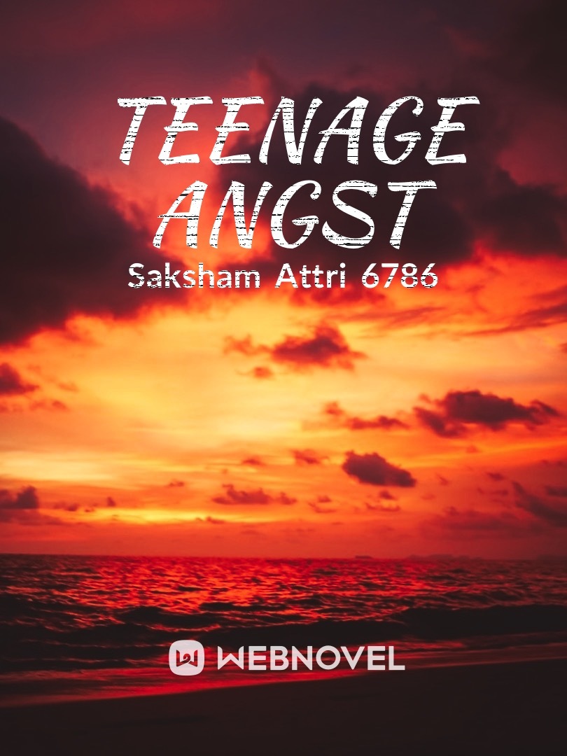 Teenage angst